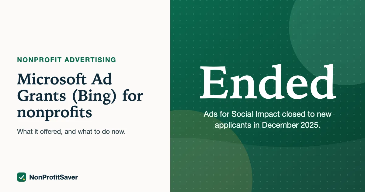 Microsoft Ads for Social Impact ended in December 2025